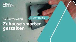 Smart Home - so geht Haussteuerung I BAUEN & WOHNEN