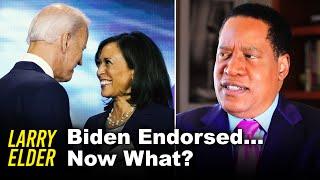 Major Democrats Finally Endorsing Biden … Now What? | Larry Elder