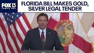Ron DeSantis signs Florida bill making gold, silver legal tender