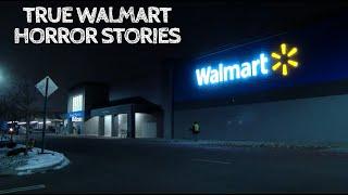 10 True Walmart Horror Stories