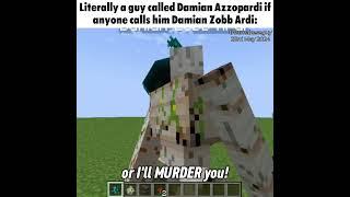 Damian Zobb Ardi #theultimatechannel #memes #funny #minecraft