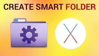 How to Turn Folder On Your Mac Into Smart Folder