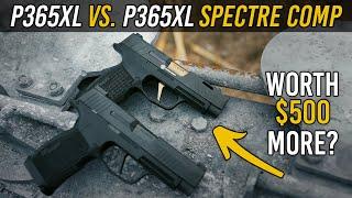 $599 Sig P365XL vs $1099 P365XL Spectre Comp