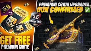 Premium Crate Upgrade Gun CONFIRMED | 3.6 Update Premium Crate PUBG Mobile | PUBGM