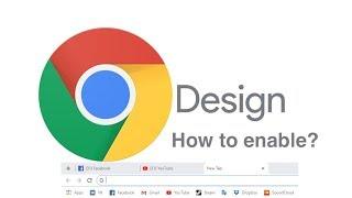 Google Chrome 68 New Material Design | How to Enable?