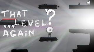 ЧТО ТАМ ЗА ДВЕРЬЮ? ФИНАЛ ► That Level Again (33 - 64 уровни)