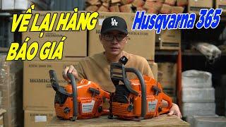 Cưa Xích Husqvarna 365 Mới Có Lại Hàng Báo Giá Đầu Xuân Năm 2023