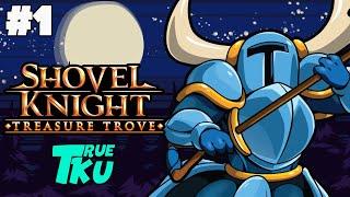 Shovel Knight: Treasure Trove / Лопатный Рыцарь: Сокровище  [PC] Прохождение #1 Спасаем Мир Лопатой