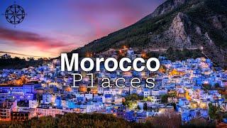 10 Best Places to Visit in Morocco - Travel Video