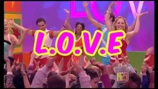 L.O.V.E - Hi-5 - Season 5 Song of the Week