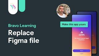 Bravo Learning: Replace Figma file