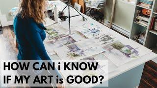 How can you tell if your art is any good? Art Studio Chat with Angela Fehr