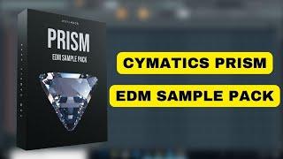 Cymatics Prism EDM Sample Pack || Cymatics Sample Pack || Sample Pack || Producers Stand