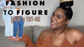 FASHION TO FIGURE TRY-ON HAUL! (PLUS SIZE)