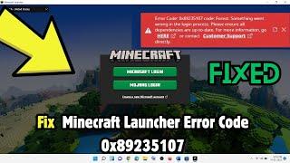 Fix Minecraft Launcher Error Code 0x89235107 Code Forest Something Went Wrong In The Login Process