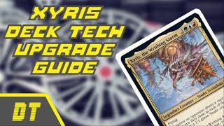 Xyris EDH deck tech / upgrade guide