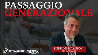 Passaggio Generazionale - Altovalore.tv