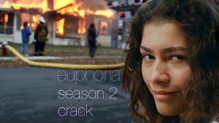 euphoria s2 𝙘𝙧𝙖𝙘𝙠