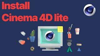 How to install Cinema 4D lite - Tutorial - Beginner