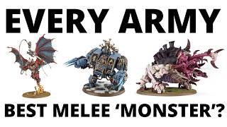 Best Monster for Every Faction in 40K? Strongest Melee Brutes in the Galaxy!