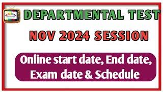 NOTIFICATION DEPARTMENTAL TEST NOV 2024 SESSION