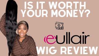 HONEST EULLAIR WIG REVIEW | IS IT WORTH YOUR MONEY? | INFLUENCER VS CUSTOMER WIG REVIEW