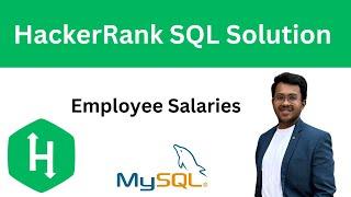 HackerRank SQL Solution: Employee Salaries | Solved using WHERE clause & AND operator