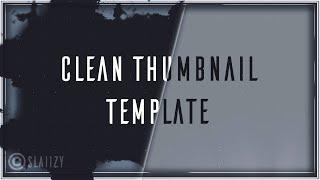 Clean Thumbnail Template | Free Photoshop Template