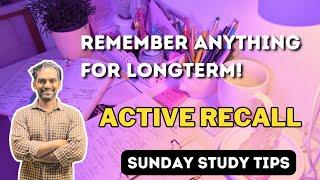 Active Recall | How to remember concepts | Sunday Study Tips