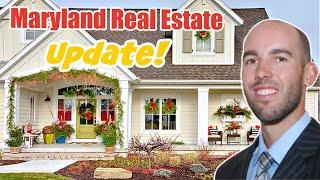 Maryland Real Estate Market Update!