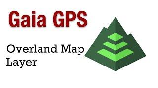 ATV Adventure Planning: Navigating the Great Outdoors with Gaia GPS's Overland Map Layer