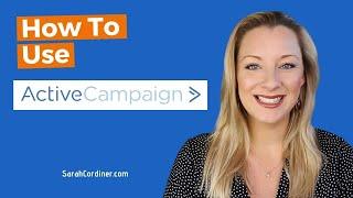 ActiveCampaign - FULL TUTORIAL - How To Use ActiveCampaign Email Automation Sequences