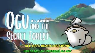 Ogu and the secret forest walkthrough - All 100% heart locations - How to maximize 30 hp