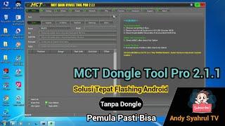 Tool Sakti Untuk Pemula Rasa Profesional 2020 I Flashing, Unlock, Backup etc. I MCT Tool Pro 2.1.1