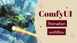 Animation in ComfyUI