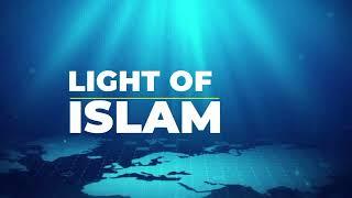 Enlightenment with 'Light of Islam' YouTube Channel