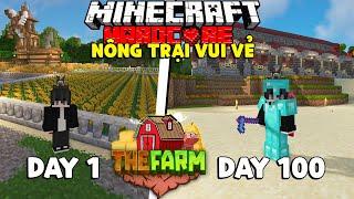 MÌNH SINH TỒN 100 NGÀY TRONG MINECRAFT NÔNG TRẠI VUI VẺ - KHỞI ĐẦU TẬP LÀM NÔNG DÂN