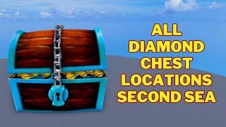 All Diamond Chest Locations | Blox Fruits | Second Sea