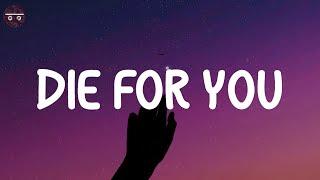 The Weeknd - Die For You (Lyrics) | ZAYN, One Direction, Seafret,...