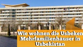 Wie wohnen die Usbeken - Wohnungstour einer usbekischen mittelständischen Familie in Taschkent