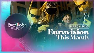 Eurovision This Month - March 2022 Contest News