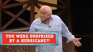 You Were Surprised by a Hurricane?! | James Gregory