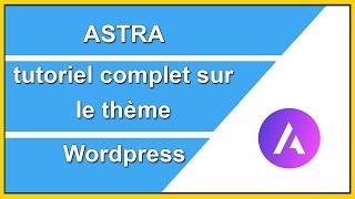 Astra   tutoriel Wordpress