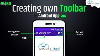 How to Design Custom Toolbar of App in Android Studio? - Android Toolbar Tutorial