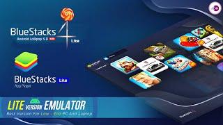 New BlueStacks 4 Lite Version Android Emulator For Low-End PC.