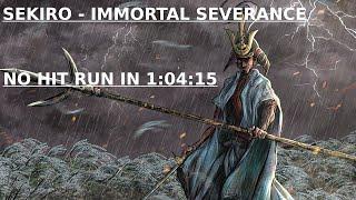 Sekiro - Immortal Severance - No Hit Run - 1:04:15 IGT