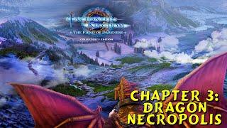 Let's Play - Enchanted Kingdom 4 - The Fiend of Darkness - Chapter 3 - Dragon Necropolis