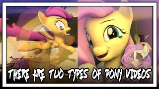 There Are Two Types of Pony Videos (SFM Ponies)