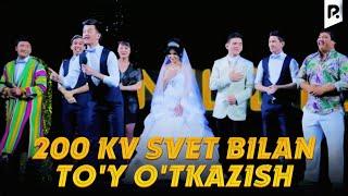 Million jamoasi - 200 kv svet bilan to'y o'tkazish