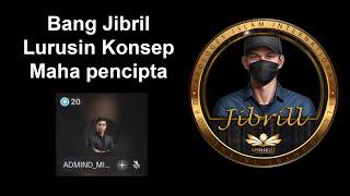 Bang Jibril | lurusih definisi maha Pencipta